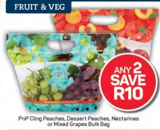 Any 2 PnP Cling Peaches, Dessert Peaches, Nectarines or Mixed Grapes Bulk Bag