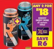 Reboost ENERGY DRINK all variants 500 ml